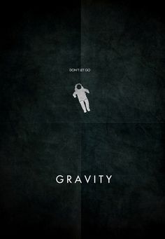 the poster for gravity, which features an astronaut floating on top of a black background