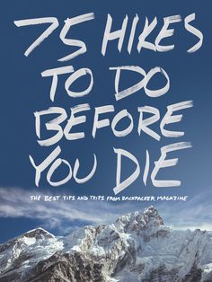 the cover of 75 hikes to do before you die, with mountains in the background