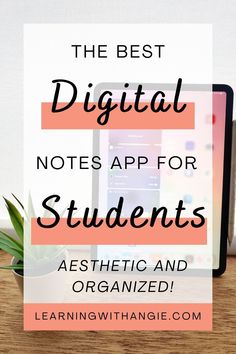 the best digital notes app for students aesthetic and organized