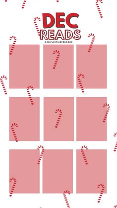 candy canes are arranged on pink squares with the words dec reads written in red