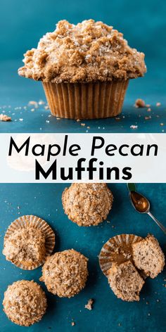 a muffin with crumbs on top and the words maple pecan muffins above it