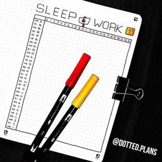 two pens sitting next to each other on top of a sheet of paper with the words sleep work