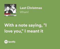 a green background with the words last christmas whamm and an image of two people