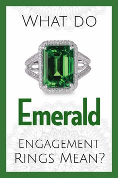 emerald engagement rings with the words what do emerald engagement rings mean?