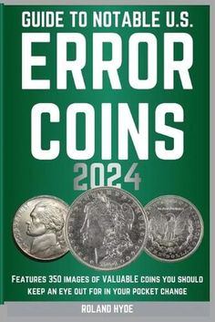 the guide to notable u s error coins, including two dollars and one dime