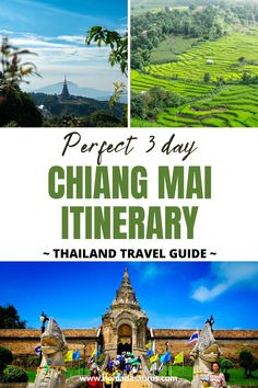 the front and back cover of a travel guide for thailand with text that reads, perfect 3 day chiang mai itinerary