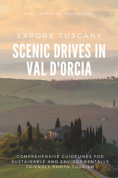 scenic drives in val d'orcia with text overlaying the image and countryside