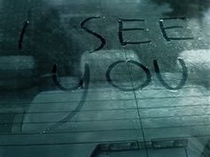 i see you written on the window of a car