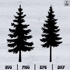 pine trees svg cut file for silhouettes and cricut cutting, with the words svg png eps dxf