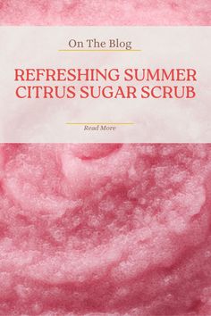 I don’t think there’s anything better than a bright, citrus sugar scrub in the summer. Follow this recipe and sub whatever will fit your beautiful body's needs.