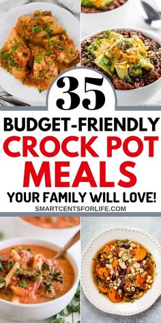 the top 25 budget - friendly crock pot meals you'll love to eat