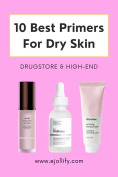 Drugstore Primer For Dry Skin, Best Drugstore Primer For Dry Skin, How To Prep Dry Skin For Makeup, Best Primers For Dry Skin, Dry Skin Primer, Makeup Primer For Dry Skin, Best Primer For Dry Skin, Face Primer For Dry Skin, Primer For Sensitive Skin