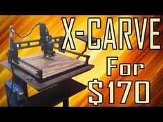 an advertisement for a woodworking machine with the words x - carve for $ 70