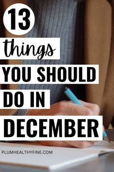 Here are 13 simple thing you can do in December to make it a good month (healthy, productive, and organized) | things to do every month, monthly checklist, things to do in December, December checklist, things you should do in December, December ideas, habits + routine December Checklist, Things To Do Every Month, December Bucket List, Things To Do In December, Year Checklist, Habits Routine, Fall Morning Routine, December Ideas, December Challenge