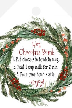 a christmas wreath with the words hot chocolate bomb on it