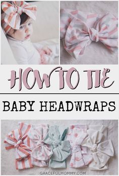 the instructions for how to tie baby head wraps