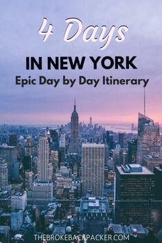 new york city skyline with the text 4 days in new york epic day by day linearary