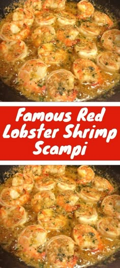 two pictures of shrimp being cooked in a skillet with the words famous red lobster shrimp scamp