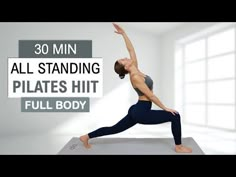 a woman doing yoga poses with the words 30 min all standing pilates hit full body