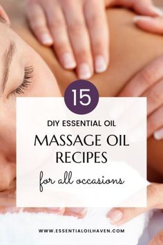 15 DIY Massage Oil Recipes for All Occasions – Using Essential Oils Homemade Massage Oil Recipes, Diy Massage Oil Recipes, Homemade Massage Oil, Essential Oil Massage, Massage Oils Recipe, Diy Massage Oil, Massage Oil Blends, Message Oil, Diy Massage