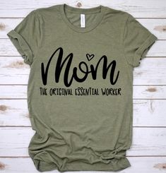 WELCOME to SHIRTSEVERAFTERCO.My shop is new on Etsy, however my experience with making shirts is 4 years & counting.2,000 + orders & countingEverything in my shop is HANDMADE by us with lots of LOVE.Listing is for ONE "Mom the original essential worker" shirt.The shirt can be done with black lettering or white lettering.PLEASE specify which color lettering you would like in the "note to seller" section.MATERIALS used are VINYL.TURNAROUND TIME: 3-5 business days.If you need anything rushe Basic Everyday Pre-shrunk Shirt, Mother's Day Crew Neck Cotton Shirt, Mother's Day Cotton Crew Neck Shirt, Mother's Day Cotton Shirt With Graphic Print, Basic Pre-shrunk Everyday Shirt, Casual Graphic Print Shirt For Mother's Day, Funny Green Tops As A Gift, Cotton Letter Print Tops For Gift, Basic Green Shirt With Letter Print