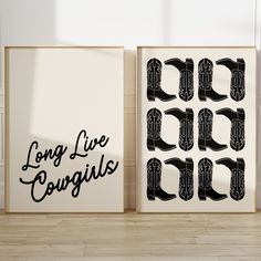 two black and white art prints with the words long live cowgirls on them