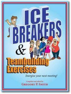 ice breakers and teambuilding exercises energize your next meeting