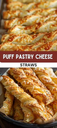 puff pastry cheese straws in a pan with the words puff pastry cheese straws