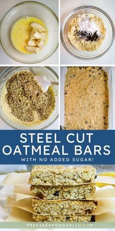 the steps to make steel cut oatmeal bars with no added sugar