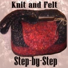 a red and black handbag with the words knit and felt step - by - step