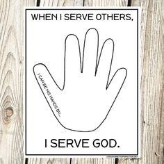 a poster with the words, when serve others i serve god in black and white