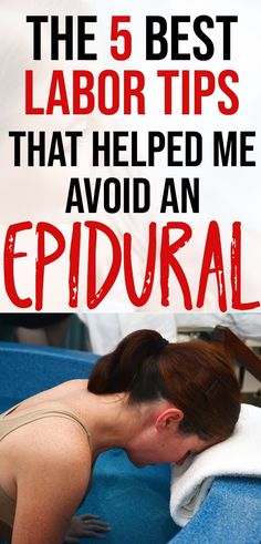 the 5 best labor tips that helped me avoid an epidral