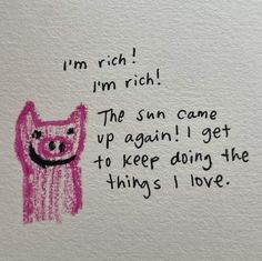 a drawing of a pink pig with the words i'm rich, i'm rich