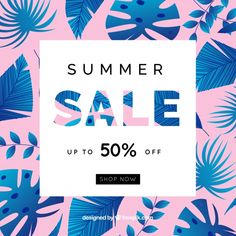 the summer sale is up to 50 % off on all items, including this blue and pink background