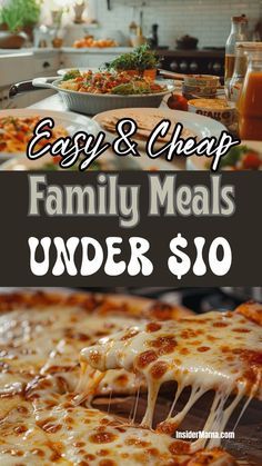 family meals under $ 10 are easy and cheap