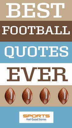 Best Football Quotes Ever: Inspirational, Motivational and Funny Motivating Football Quotes, Motivation For Football Players, Championship Game Quotes, Football Quotes High School, Football Inspiration Quotes, Funny Football Signs High Schools, Football Season Quotes, Football Sayings For Signs, Senior Football Quotes