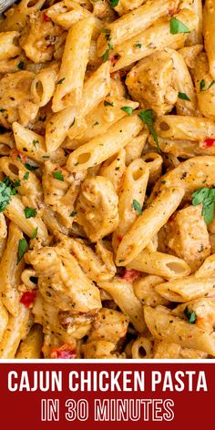 cajun chicken pasta in 30 minutes is an easy and delicious dinner that's ready in only 20 minutes