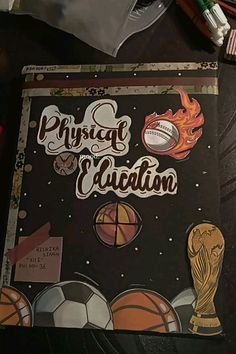 a book with the words physical education written on it, surrounded by other school supplies