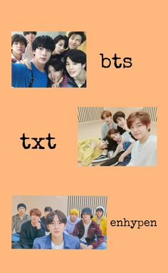 an orange background with the words bts, txt and ennypen