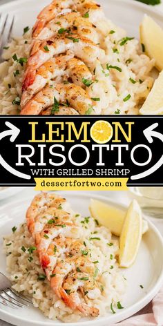 Out of Springtime dinner ideas? Try this Lemon Risotto with grilled shrimp on top! This risotto recipe for two is made from scratch with lemon zest and lemon juice for a big punch of flavor! Pin this easy Spring meal! Lemon Risotto With Shrimp, Shrimp Recipes Lemon, Shrimp Risotto Recipes, Lemon Dishes, Lemon Risotto Recipes, Lemon Risotto, Shrimp Risotto, Batch Recipes, Recipe For Two