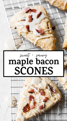 maple bacon scones on a cooling rack with the words sweet savory above them