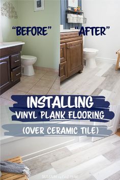 the before and after photos of installing vinyl plank flooring over ceramic tile in a bathroom