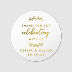 thank you for celebrating with us wedding stickers in gold foil on a white background