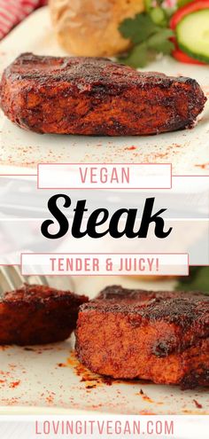 steak tender and juicy on a white plate with a fork in the foreground text reads vegan steak tender & juicy