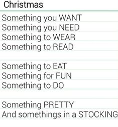 a christmas list with the words'something you want, something you need something to wear, something to eat, something for fun, and something to do