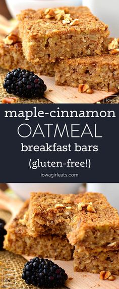 maple - cinnamon oatmeal breakfast bars with blackberries on top and the text overlay reads, maple - cinnamon oatmeal breakfast bars gluten - free