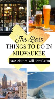 the best things to do in milwaukee