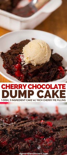 the cover of cherry chocolate dump cake with ice cream on top and dessert in background