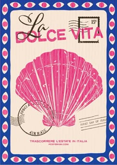 a pink scallop on a blue and white background with the words dolce vita