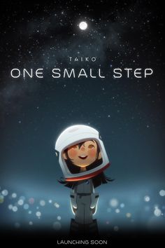 a girl in an astronaut's helmet with the words, one small step launching soon